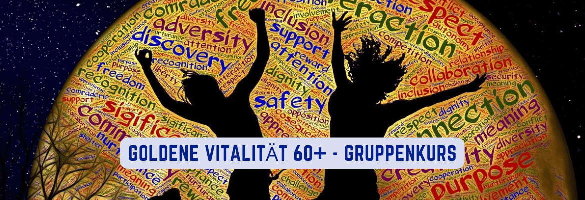 Gruppenkurs - Goldene Vitalität 60plus Gruppenkurs - Goldene Vitalität 60plus